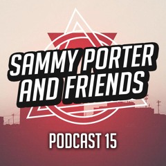 SP And Friends - Podcast 15