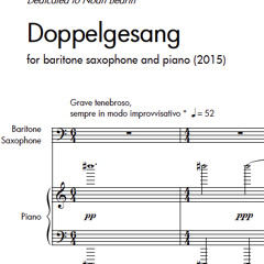 Doppelgesang for baritone saxophone and piano - Alan Theisen