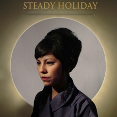 Steady Holiday - Your Version Of Me