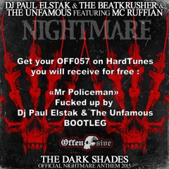 Mr Policeman (Fucked Up By Dj Paul Elstak & The Unfamous Bootleg)