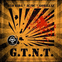 GTNT (Flo Rida vs AC/DC vs Gorillaz)