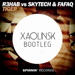 R3hab vs Skytech & Fafaq - Tiger (Xaolinsk Bootleg) [BUY=FREE DOWNLOAD]