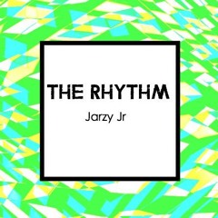 THE RHYTHM