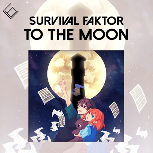Survival Faktor - To The Moon