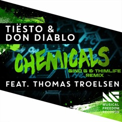 Tiësto & Don Diablo - Chemicals (Gino G & Thimlife Remix)
