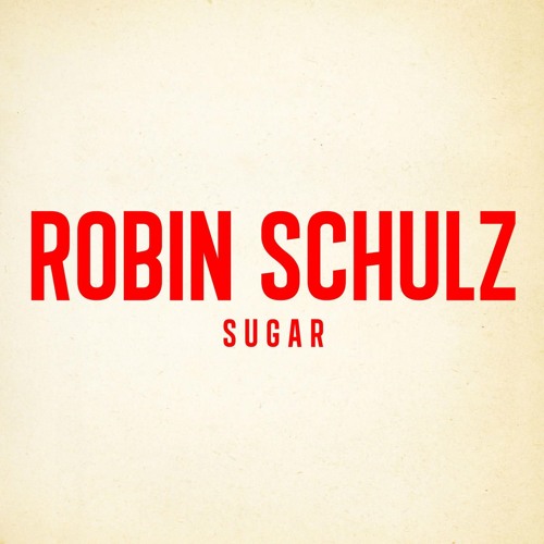 Stream Robin Schulz - Sugar (Feat. Francesco Yates) (Steyyx Remix.