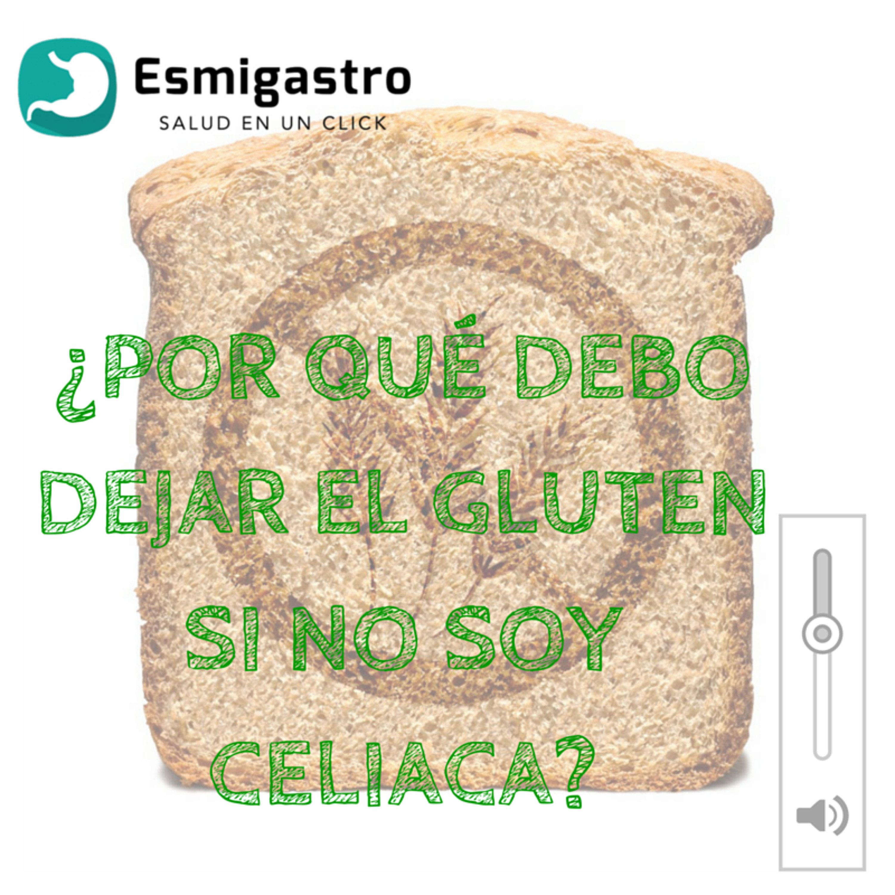 ¿Por qué debo dejar el gluten si no soy celiaca? episode artwork