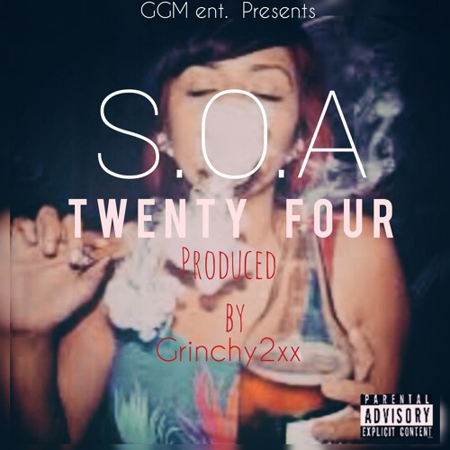 Twenty Four - Soa Prod. by Grinchy OnnaBeat