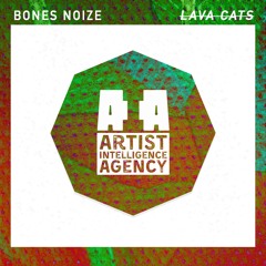 Bones No!ze - Lava Cats