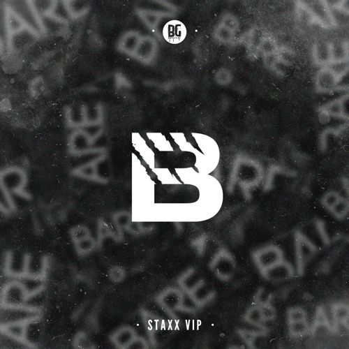 BARE - STAXX VIP