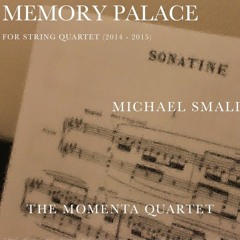 Memory Palace [for String Quartet]