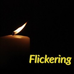 Flickering