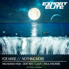 Yoe Mase - Nothing More (Paul Hadame Remix)