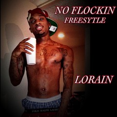 Lorain (No Floockin Freestyle)