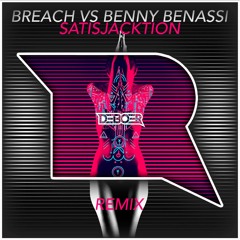 Breach vs Benny Benassi - Satisjacktion (DeBoer Remix) [Free Download In Buy LInk]