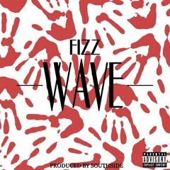 Fizz - Wave Prod. By Southside