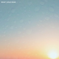 Kevin Milnes - What I Hold Dear