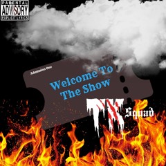 Welcome To The Show (Drama Baby, T Tank, Aresar)