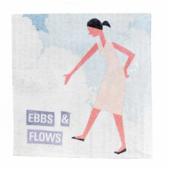 ebbs & flows [tape]