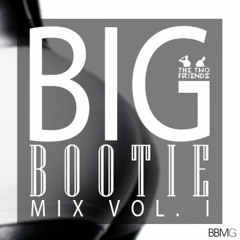 [Re-Upload] 2F Big Bootie Mix, Volume 1 - Two Friends
