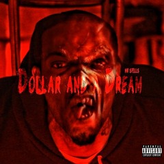 Spills - Dollar & A Dream