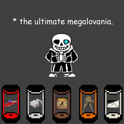 The Ultimate Megalovania Mix By Infinite Phantasm Playlists On