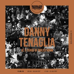 Danny Tenaglia - Live @ Boiler Room 5th Anniversary, NYC - 2015.11.05