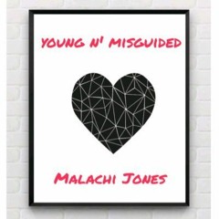 Young N Misguided (INTERLUDE)