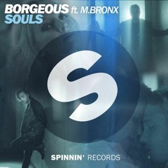 Borgeous feat. M.Bronx - Souls