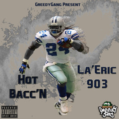 LaEric903 - Hot Bacc'N (Prod.Eskay)