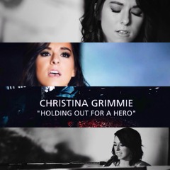 Christina Grimmie - I Need A Hero