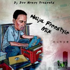 DJ Dee Money Presents 2010 Freestyle Naija Mix