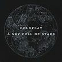 Coldplay - A Sky Full Of Stars(Justin Waters Remix)