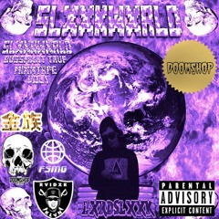 LXRD SLXXK - SLXXKWXRLD BVSSMXNTTRVP MiXXTAPE VOL. 1 [SIDE A]