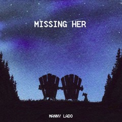 Missing Her Ft. Tarik (Prod. IAMNOBODI)