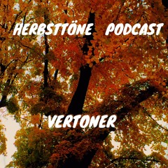 Herbsttöne  Podcast