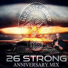 DJ CHRISTUFF PRESENTS RENAISSANCE 26 STRONG ANNIVERSARY PROMO MIX (NOV.2015)