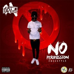 Matti Baybee - No Permission (Freestyle)