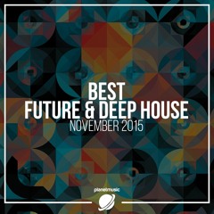 Best Future and Deep House November 2015 | FREE DOWNLOAD