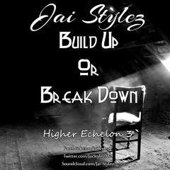 Build Up Or Break Down