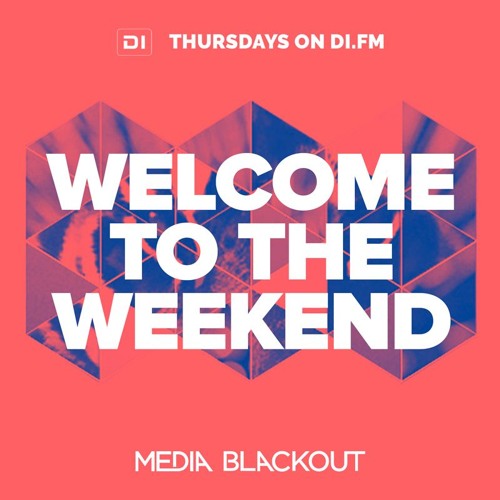 Arcade Fighters - Welcome To The Weekend 018  - DI.FM 29.10.2015
