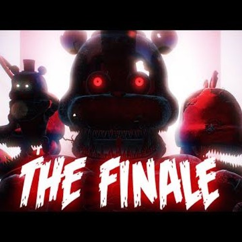 FNaF 1, 2, 3, 4 Song -The Finale