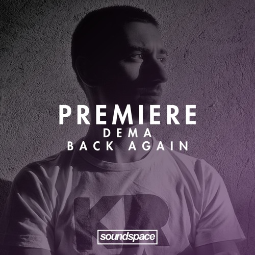 Premiere: Dema - Back Again (Redrum)