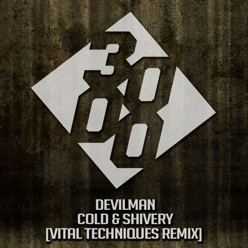 Devilman - Cold & Shivery [Vital Techniques Remix] [Free Download]