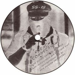 SS - 19 FRENCH CONNECTION - French Connection (Original Mix)