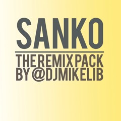 MR OREO SANKO REFIX @DJMIKELIB