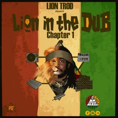 Lion Trod - Lion In The DUB #Chapter1 Mixtape [FREE DOWNLOAD]