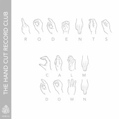 Rodents - Calm Down