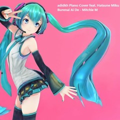 [Mitchie M Style Tuning] Burenai Ai De - Mitchie M Piano & VOCALOID Cover (DigiEye Ver.) + VSQX