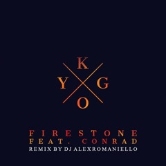 Firestone Feat. Conrad Remix Dj Alex Romaniello